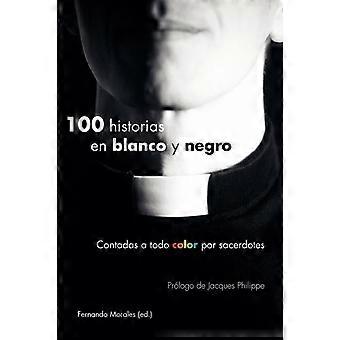 100 Historias En Blanco Y Negro - Fernando Morales - Paperback - en Book