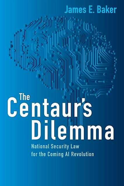 The Centaurs Dilemma by James E. Baker Paperback Book