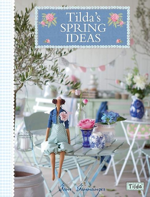 Tildas Spring Ideas by Tone Author Finnanger Paperback