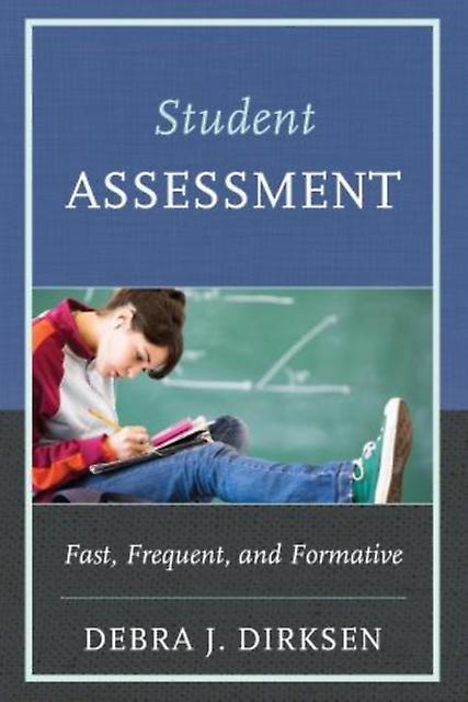Student Assessment by Debra J. Dirksen Paperback