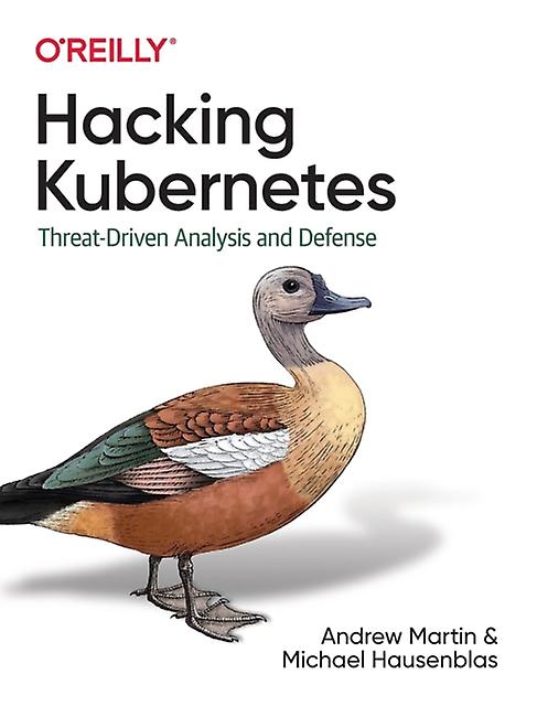 Hacking Kubernetes di Michael Hausenblas Libro tascabile