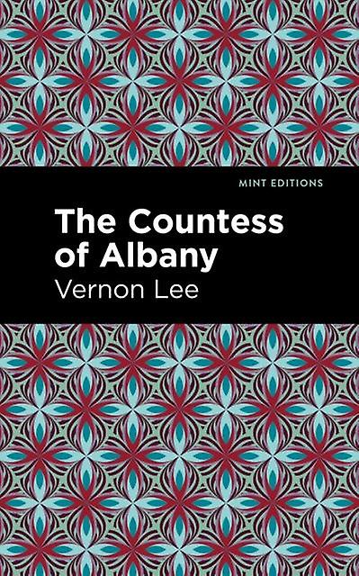 The Countless Of Albany by Vernon Lee Paperback
