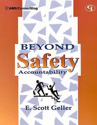Beyond Safety Accountability