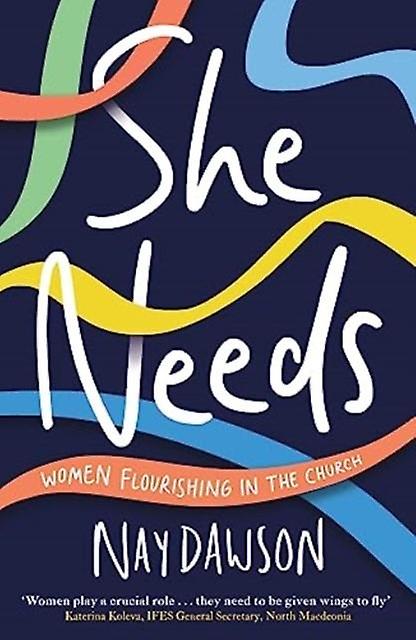 She Needs by Nay Dawson Paperback