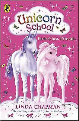 Unicorn School: First Class Friends