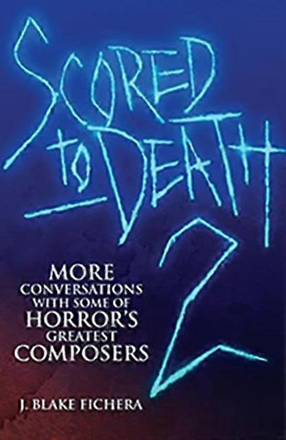 Scored To Death 2 by J Blake Fichera Paperback