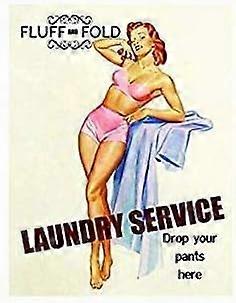 ビンテージメタルブリキサイン8x12綿毛と折り畳みランドリーサービスはここにあなたのズボンを落とします女の子の壁の装飾家の装飾をピン留めします