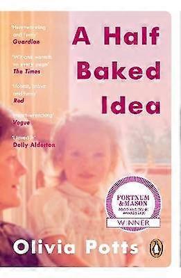 A Half Baked Idea