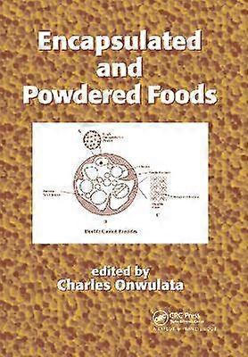 Encapsulated and Powdered Foods