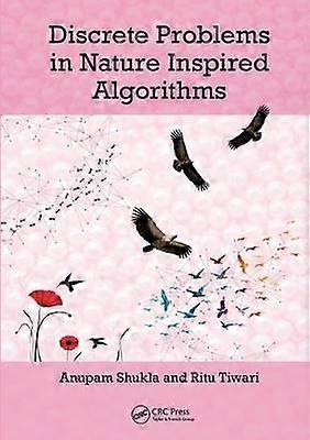 Discrete Problems in Nature Inspired Algorithms