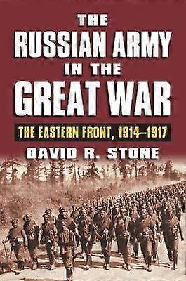 The Russian Army in the Great War