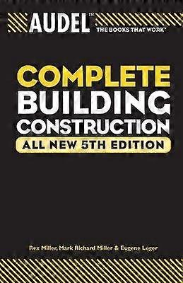 Audel Complete Building Construction