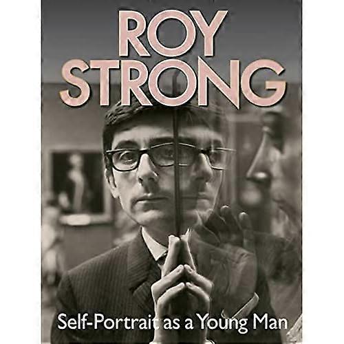 Roy Strong: Self-Portrait as a Young Man