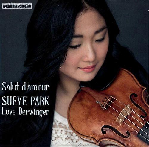 Pablo de Sarasate Sueye ParkLove Derwinger Salut Damour CD (2018)