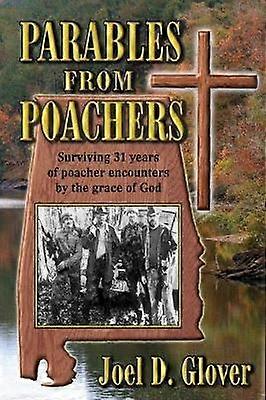 Parables from Poachers
