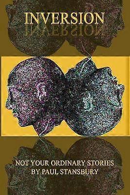 Inversion  Not Your Ordinary Stories