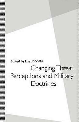 Changing Threat Perceptions and Military Doctrines