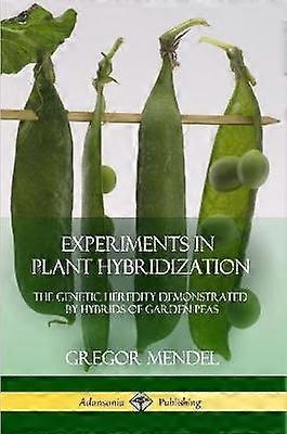 Experiments in Plant Hybridization