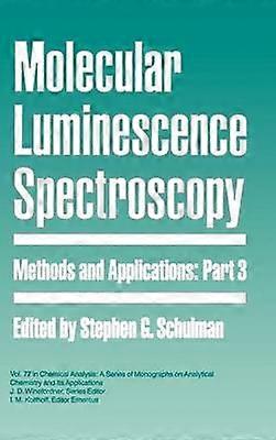 Molecular Luminescence Spectroscopy Part 3