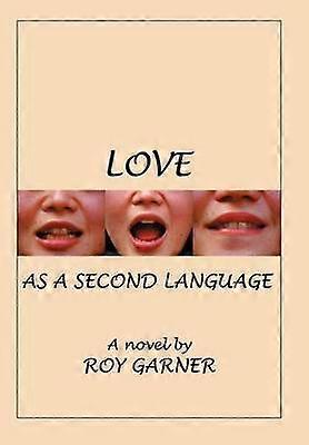 Love as a Second Language