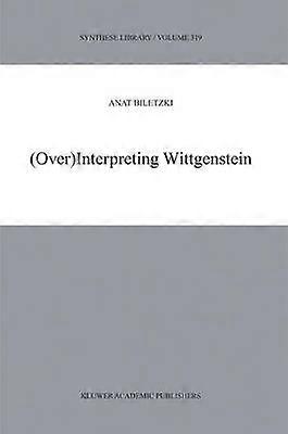 (Über)Wittgenstein dolmetschen