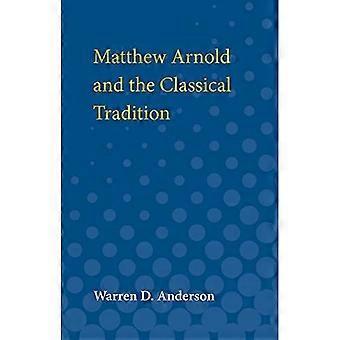 Matthew Arnold och den klassiska traditionen (Ann Arbor Paperbacks)
