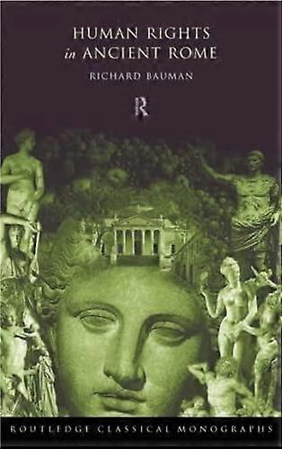 Human Rights in Ancient Rome