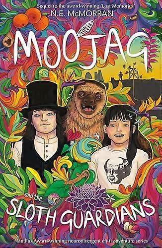 Moojag And The Sloth Guardians by N.E. McMorran Paperback