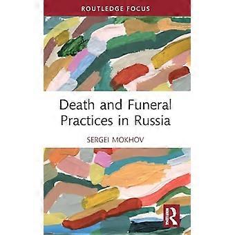 Todes- und Bestattungspraktiken in Russland