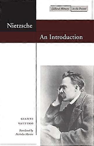 Nietzsche: An Introduction