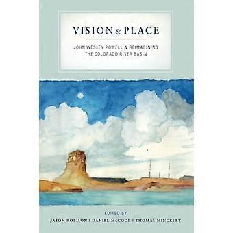 Vision och plats: John Wesley Powell och Reimagining Colorado River Basin