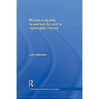 Morphologisch gesteuerter Akzent in der Optimalitätstheorie