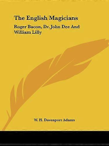 Les magiciens anglais: Roger Bacon, Dr