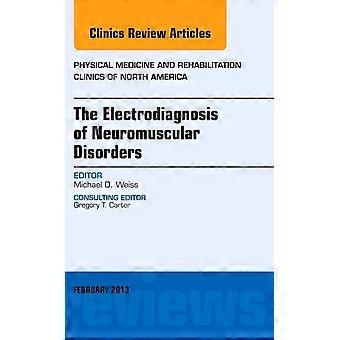 Die Elektrodiagnostik neuromuskulärer Erkrankungen, ein Thema der Physikalischen Medizin und Rehabilitationskliniken