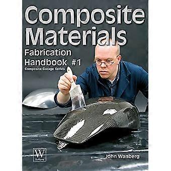 Komposiittimateriaalit: Valmistuskäsikirja #1