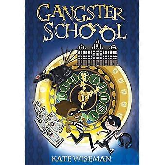 Gangster School: 1