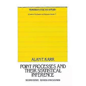 Point Processes And Their Statistical Inference - Alan Karr