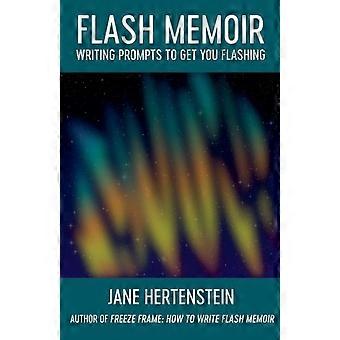 Flash Memoir-skrivningsprompter, der får dig til at blinke