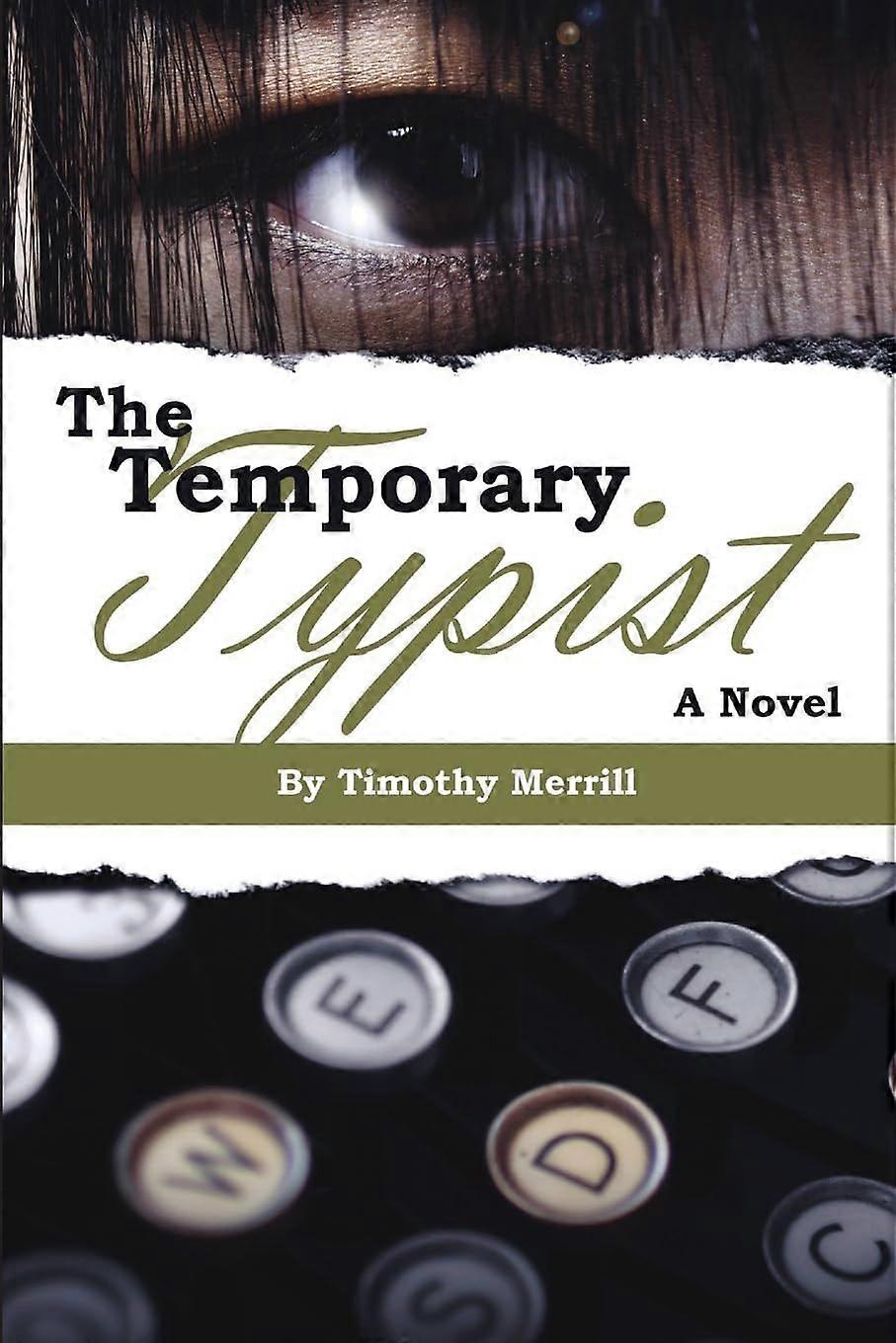 The temporary typist