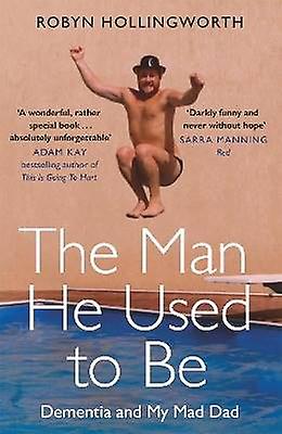 The Man He Used To Be