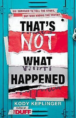 That's Not What Happened