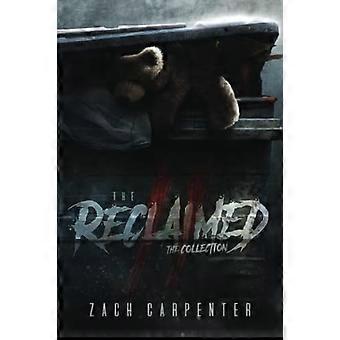 The reclaimed ii the collection