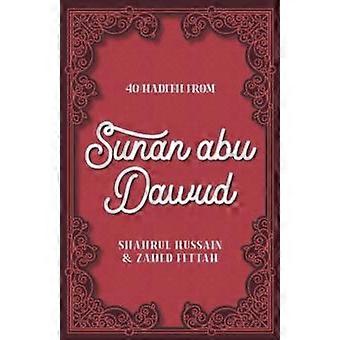 40 Hadith From Sunan Abu Dawud - Hussain Shahrul - Paperback - en Book