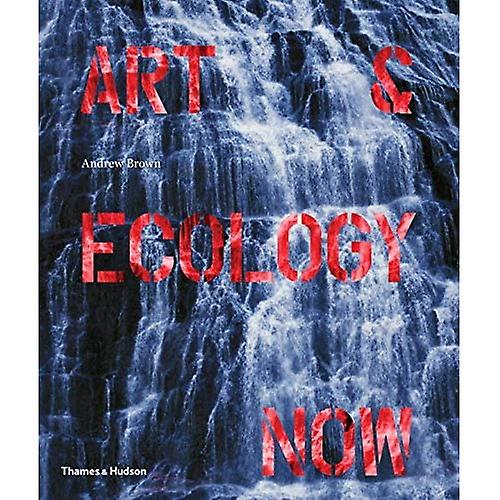 Art & Ecology Now