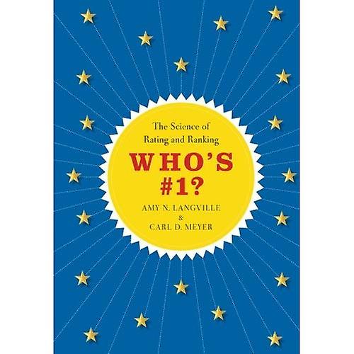 Who's #1?: The Science of Rating and Ranking