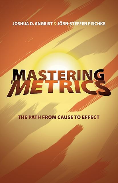 Mastering Metrics by JornSteffen Pischke Paperback Book