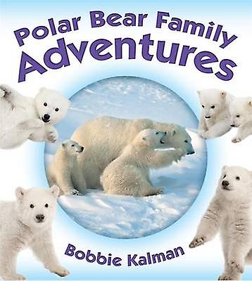Polar Bear Family Adventures