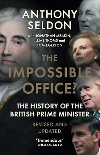 The Impossible Office by Anthony University of Buckingham Seldon Paperback