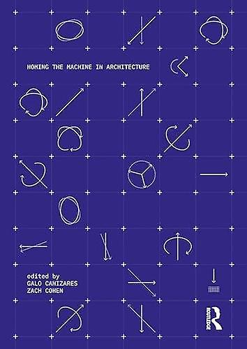 Homing The Machine In Architecture Paperback