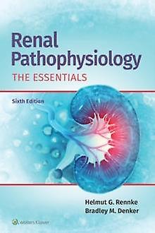 Renal Pathophysiology by Bradley M. Denker Paperback Book
